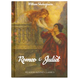 Romeo and Juliet by William Shakespeare | Classic English Literature | Readers Bound Edition