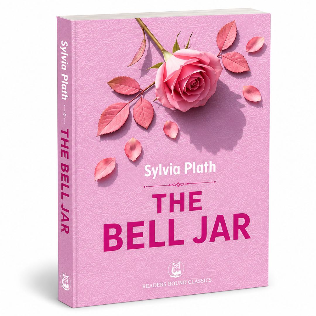 The Bell Jar by Sylvia Plath The Bell Jar by Sylvia Plath