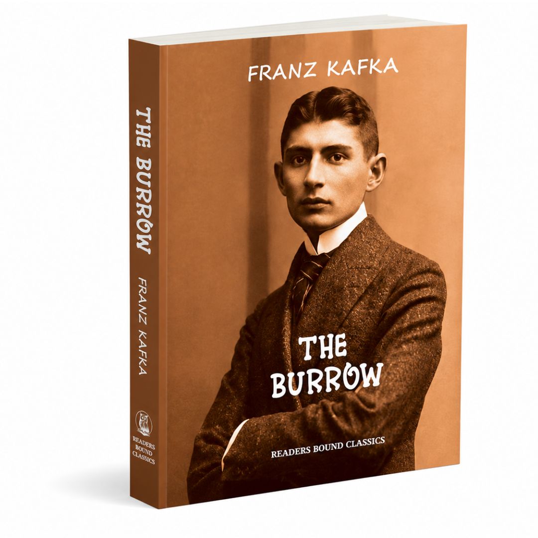 The Burrow Short story by Franz Kafka The Burrow Short story by Franz Kafka